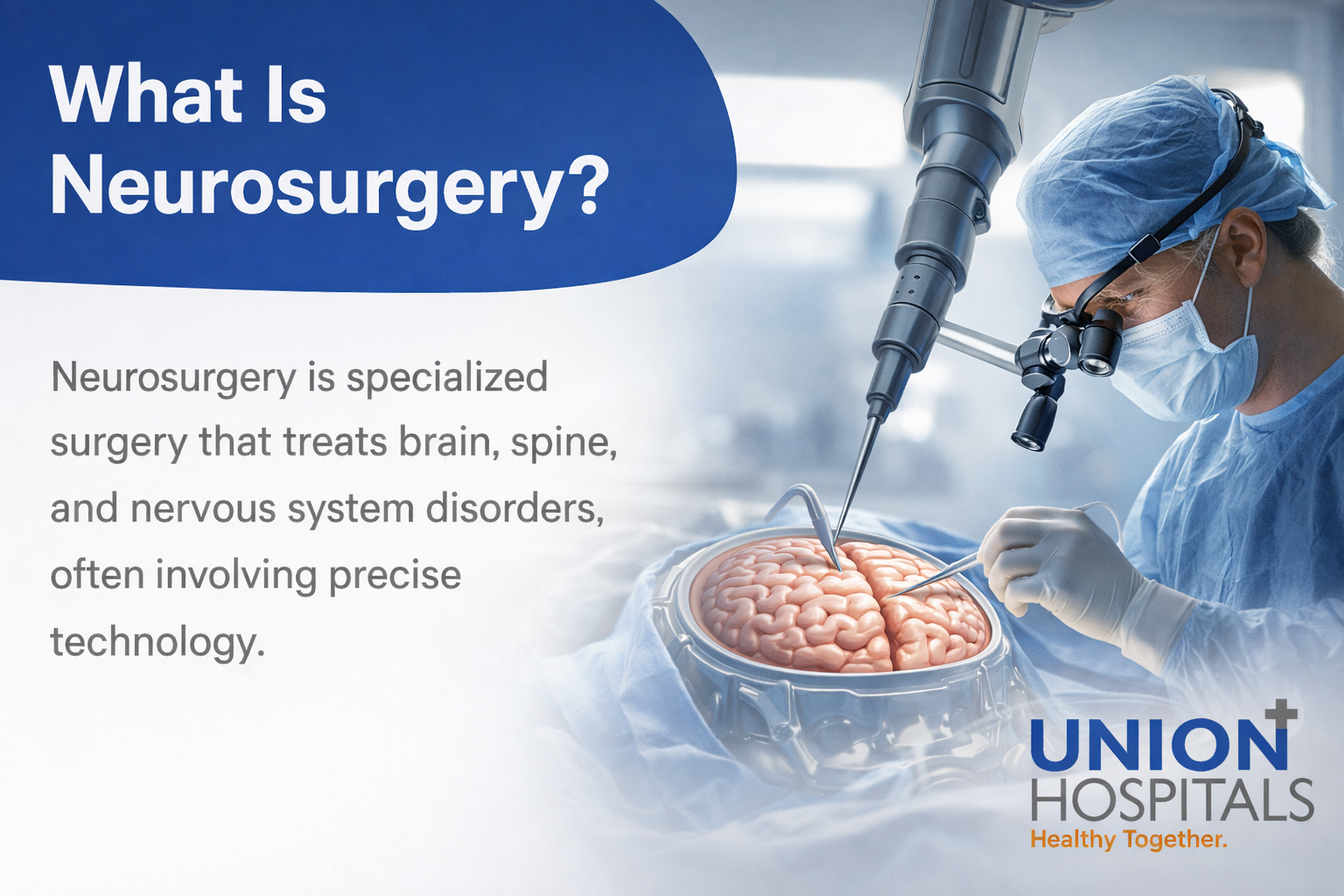 UNDERSTANDING NEUROSURGERY FOR BRAIN, SPINE, AND NERVE CARE