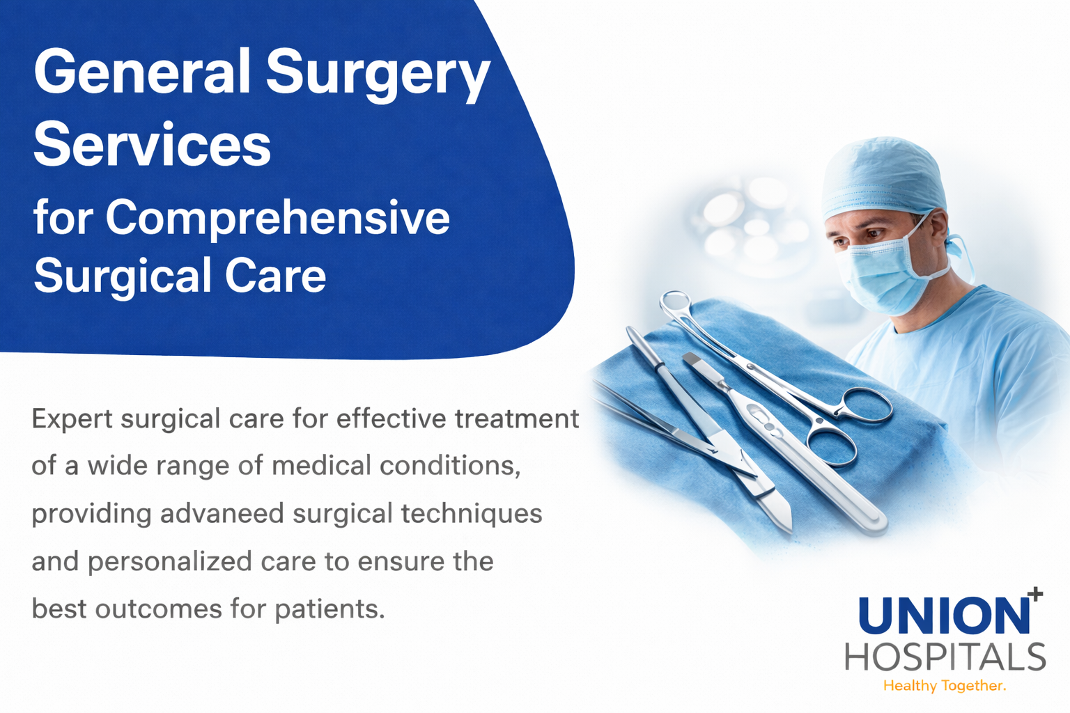 GENERAL SURGERY SERVICES FOR COMPREHENSIVE SURGICAL CARE